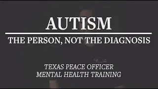 Autism: The Person, Not The Diagnosis