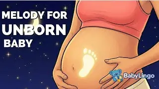 PREGNANCY MUSIC FOR UNBORN BABY | nurturing sounds before birth 🎶💗