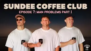 Man Problems Part 1: Mental Health, Body Image, Hair Loss, Getting Older & The Power of Good Mates