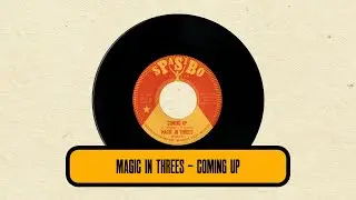 Magic In Threes - Coming Up (Spasibo Rec. SP45-19B) LIBRARY FUNK 45
