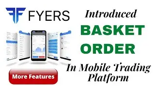 Basket Order in Fyers Mobile | Mobile Trading Platform New Features