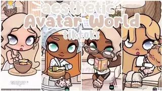 ✨45 minutes of Aesthetic Avatar World - routines, roleplay, cooking, and more! | Avatar World Game