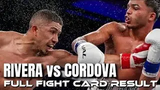 Yankiel Rivera vs Angelino Cordova Fight Card Results