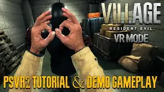RESIDENT EVIL VILLAGE PSVR2 Tutorial & Demo Full Gameplay Walkthrough || RE Village VR PS5