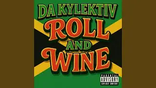 Roll and Wine