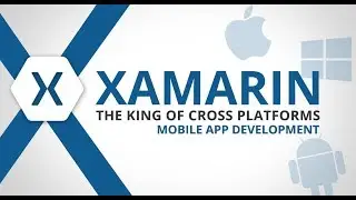 Xamarin Forms Tutorial - Introduction to Xamarin.Forms for Beginners