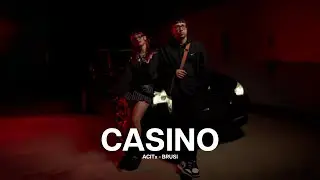 ACIT x, Brusi - Casino (Video Oficial)