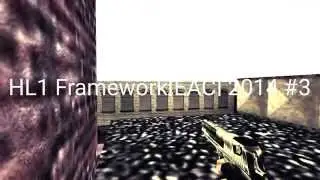 HL1 Framework[EAC] 2014 #3