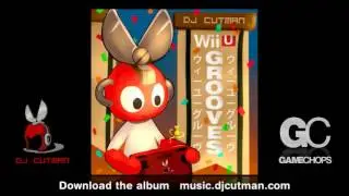 Dj CUTMAN - WiiU Grooves - 03 Let's All Go to Nintendo Land! (Wii U Hardware Remix)