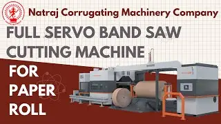 Full Servo Band Saw Cutting Machine for Paper Roll | High Speed & Precision | Nagpal Industries