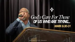 God's Care For Those Of Us Who Are Trying to Keep Going | Mark 6:30-31 | Dr. William H. Curtis | CR
