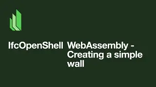 How to create a basic wall using IfcOpenShell WebAssembly