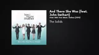 The Solids - And There She Was (feat. John Swihart)