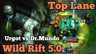 Urgot vs Dr.Mundo - Wild Rift 5.0C || Baron Lane Build and Runes