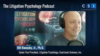 The Litigation Psychology Podcast #257 &ndash; Why Jury Research Needs Validity and Reliability - Part 2