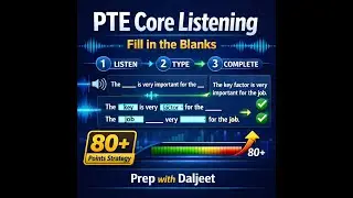 PTE Core Listening: Fill in the Blanks | 80+ Points Strategy | Prep with Daljeet