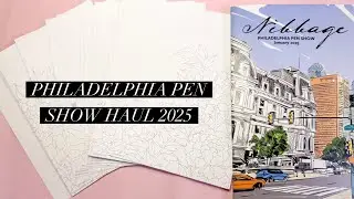 Philadelphia Pen Show Haul 2025