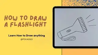 How to Draw a Flashlight Easy