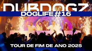 DOG LIFE #16 Tour de Fim de Ano (2025 NYE)