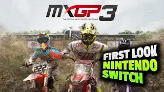 MXGP3 - The Official Motocross Videogame | Switch Gameplay | First Look Let&acute;s Play
