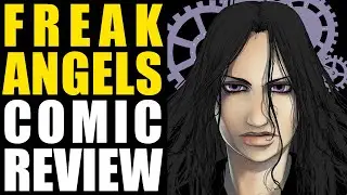 A Psychological, Character-Driven Comic Featuring Psychic Powers: Freakangels Comic Review