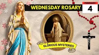 The Holy Rosary: Glorious Mysteries &ndash; February 4, 2026 For Hope, Healing, And Deeper Faith