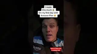 How much I made my first day Using the Amazon Flex App