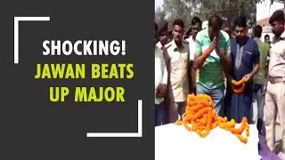 Video of Bihar&nbsp;Military Police's&nbsp;Jawan&nbsp;beating&nbsp;up Major&nbsp;emerges