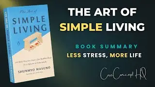 Find Peace in a Chaos World | The Art of Simple Living Audio Summary