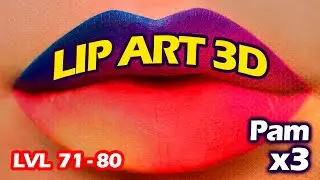 Lip Art 3D (ZPLAY) - Gameplay Walkthrough HD - (LVL 71 - 80) - Android - 2020