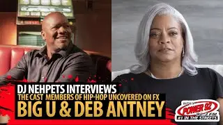 Deb Antney & BIG U ( Hip-Hop - Uncovered ) speak on Nipsey Hussle, new show + More!