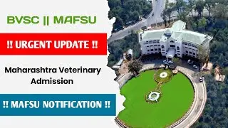 URGENT UPDATE || mafsu admission 2022 || maharashtra veterinary admission || BVSC & AH