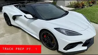 2020 C8 CORVETTE TRACK PREP PT. 1