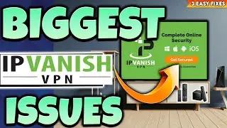 🔴3 BIGGEST ISSUES WITH IPVanish (2023 UPDATE)