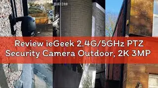 Review ieGeek 2.4G/5GHz PTZ Security Camera Outdoor, 2K 3MP Dual-Band WiFi CCTV Camera, Color Night