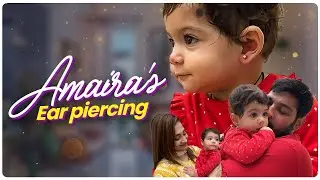 Amaira's Ear Piercing | Masuma | Ali Reza | Amaira Kheradmand | Baby Ear Piercing | Masuma's World