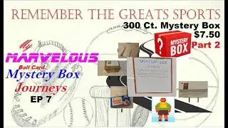 My Marvelous Mystery Box Journey -  EP 7  $7.50 for 300 Ct Mystery Ball Cards-MMM Ball Card Journey