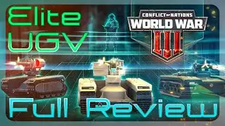 Elite UGV Full Review & Stat Breakdown - Conflict of Nations WW3