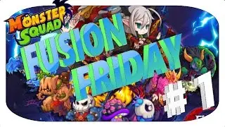 Monster Squad - Fusion Friday Ep 1