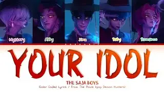 SAJA BOYS 'Your Idol' (Color Coder Lyrics)