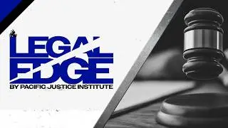Legal Edge | Weekly Legal Update (Jan 26&ndash;30) Title VII Victory, Freedom & Protecting Kids