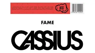 Cassius - Fame (Official Audio)