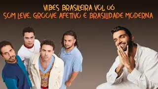 🎧 Vibes Brasileiras Vol. 6 -  Lagum, Silva, Priscila Tossan, BK', Hodari, Mar&ocirc;, Ana Gabriela