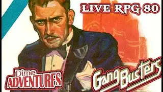 Spending time in the Speakeasy_ Dime Adventures 80 Gangbusters