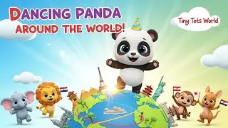 Fun Dancing Panda Song for Kids 🌍🎶 | Tiny Tots World