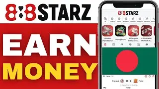 How To Earn Money From 888starz In Bangladesh