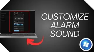 How To Customize Alarm Sound In Windows 10/11 | Complete Tutorial