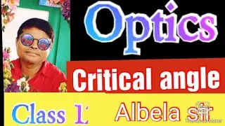#class12_physics #optics #Critical_ angle#arvind_albela