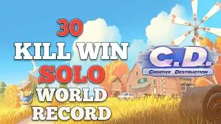30 Kill Solo World Record (Creative Destruction)
