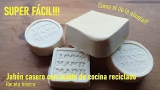 COMO HACER JABÓN CASERO  con aceite de cocina usado - Receta básica